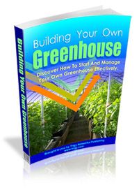 images/BuildingYourOwnGreenhouse200.jpg